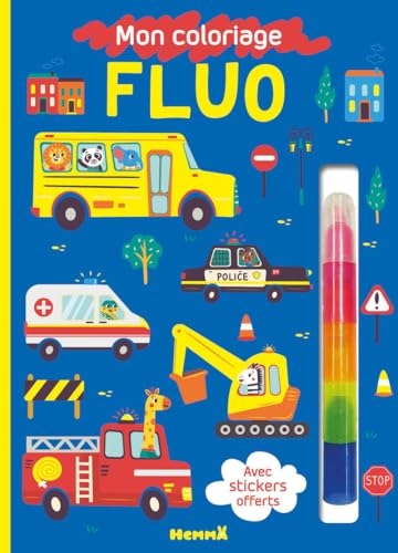 Mon coloriage fluo (véhicules) - livre de coloriage - stickers offerts - feutres fluos - 3 ans