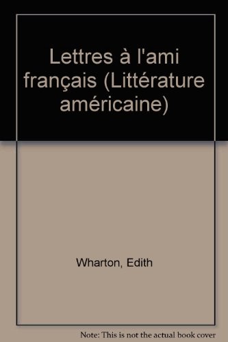Lettres à l'ami français