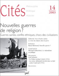Cités, numéro 14 - 2003 : Nouvelles guerre de religion ? Guerres saintes, conflits ethniques, chocs des civilisations
