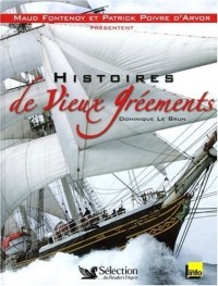 Histoires de vieux gréements