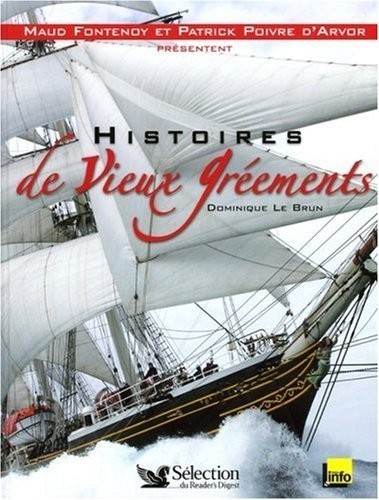Histoires de vieux gréements