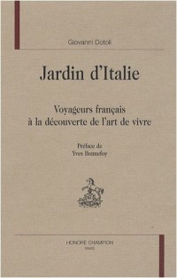 Jardin d'Italie : Voyageurs français à la découverte de l'art de vivre