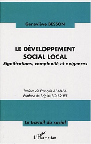 Le développement social local : Significations, complexité et exigences