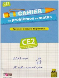 CAHIER PROBLEMES DE MATHS CE2