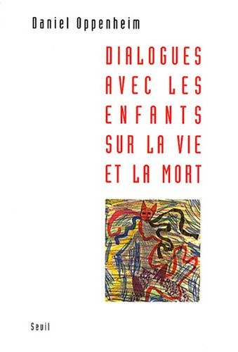 Dialogues avec les enfants sur la vie et la mort