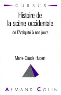 Histoire de la scène occidentale de l'Antiquité à nos jours