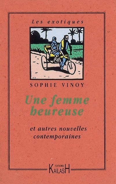 Une femme heureuse et autres nouvelles du Bangladesh