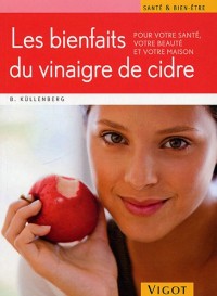 Les bienfaits du vinaigre de cidre et autres remèdes naturels