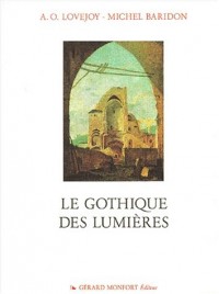 Le gothique des Lumières. La redécouverte du gothique