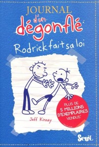 Journal d'un dégonflé - tome 2 Rodrick fait sa loi (02)