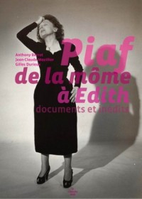 Piaf, de la Môme à Edith