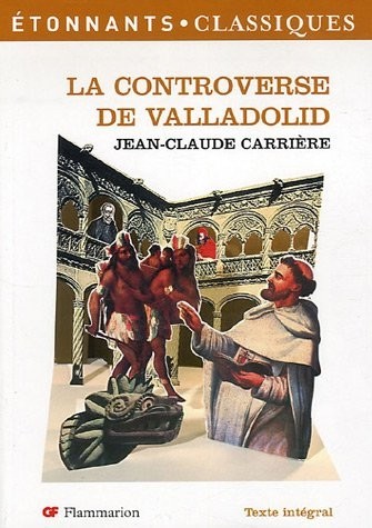 La Controverse de Valladolid (théatre) [9782080722607]