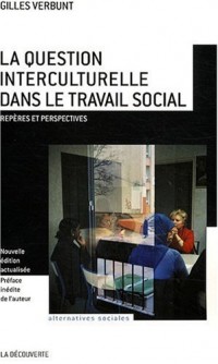 La question interculturelle dans le travail social