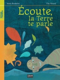 Ecoute, la Terre te parle