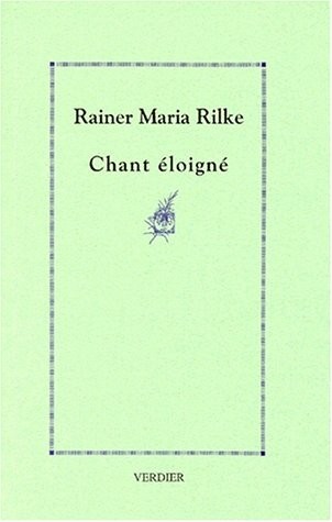 Chant éloigné : Poèmes et fragments [9782864321033]