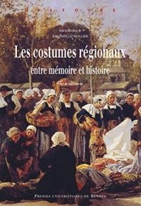 Les costumes régionaux: Entre mémoire et histoire