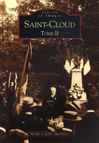 Saint-Cloud - Tome II