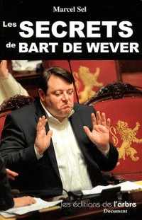 Les secrets de Bart De Wever