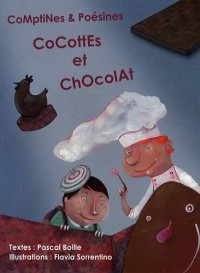 Comptines et poésines - Cocottes et chocolat :