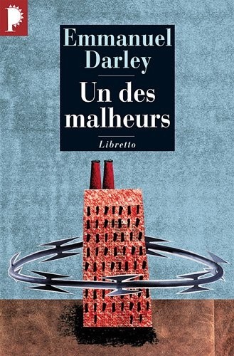 Un des malheurs