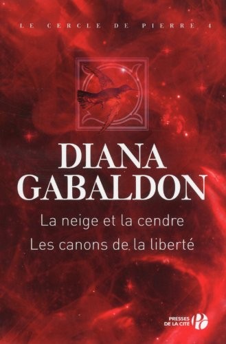 La Neige et la cendre / Les Canons de la liberté