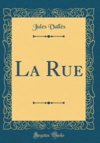 La Rue (Classic Reprint)