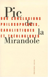 900 conclusions philosophiques, cabalistiques et théologiques