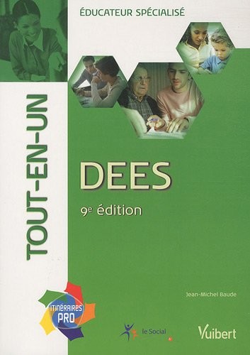 Educateur spécialisé - DEES - Tout-en-un - Collection itinéraires pro