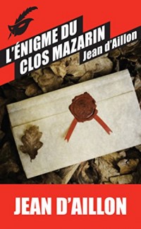 L'Enigme du Clos Mazarin