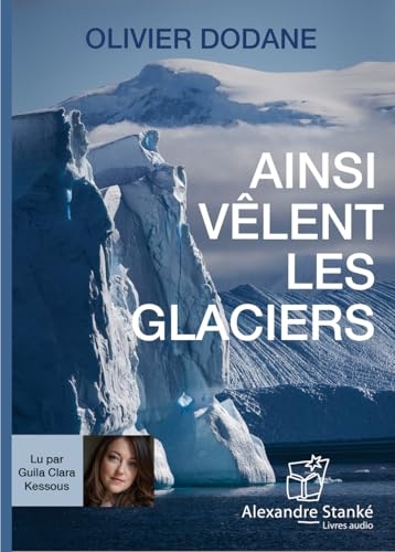 Ainsi vêlent les glaciers