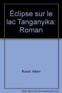 Éclipse sur le lac Tanganyika