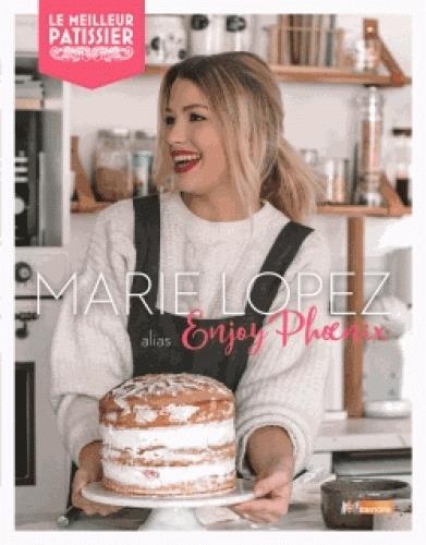 Le Meilleur pâtissier Enjoy Phoenix: Mes desserts préférés