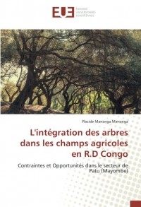 L'intégration des arbres dans les champs agricoles en R.D Congo: Contraintes et Opportunités dans le secteur de Patu (Mayombe)