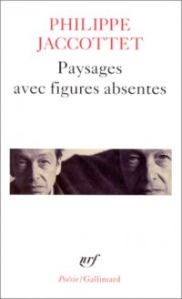 Paysages avec figures absentes