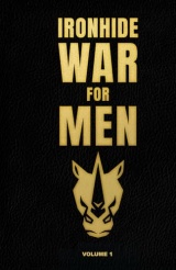 War For Men: IronhideUSA.com