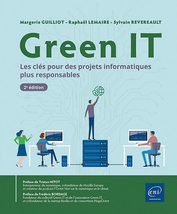 Green IT - Les clés pour des projets informatiques plus responsables (2e édition)