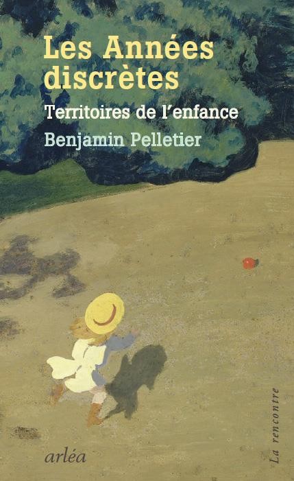 Les Années discrètes - Territoires de l'enfance