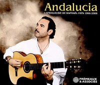 ANDALUCIA - L’ANDALOUSIE DE RAPHAËL FAYS 1996-2006