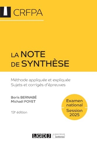 La note de synthèse - CRFPA - Examen national Session 2025