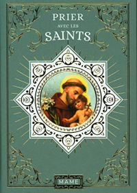 Prier avec les saints