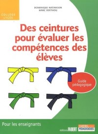 Des ceintures pour évaluer les compétences des élèves