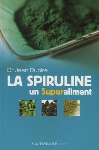 La spiruline : Un superaliment