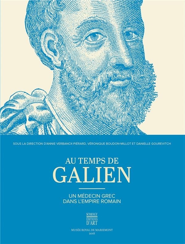Au temps de Galien : Un médecin grec dans l'empire romain