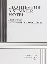Clothes for a Summer Hotel