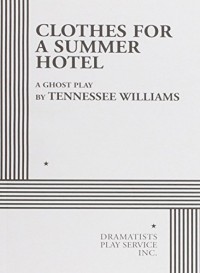 Clothes for a Summer Hotel