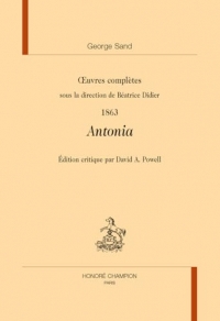 Oeuvres complètes de George Sand: Antonia 1863