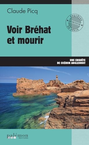 Voir Bréhat et mourir