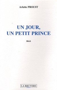 Un jour, un petit prince