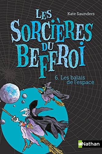 Les sorcières du Beffroi - Tome 6 (6)