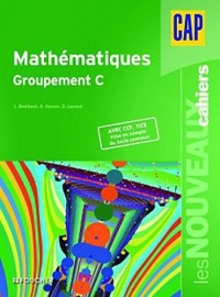 Les Nouveaux Cahiers Mathématiques groupement C CAP